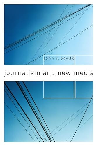 Journalism and New Media