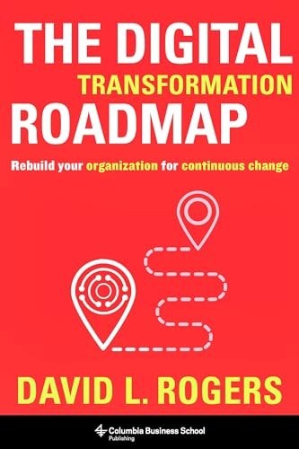 The Digital Transformation Roadmap
