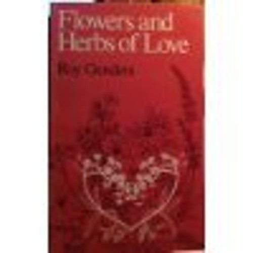 Flowers and Herbs of Love
