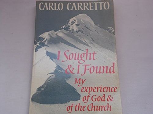 I Sought and I Found