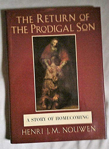 The Return of the Prodigal Son
