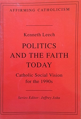 Politics and the Faith Today