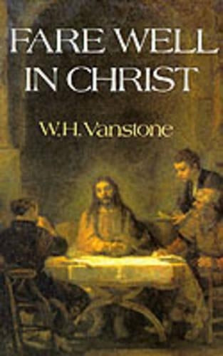 Fare Well in Christ