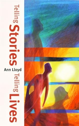 Telling Stories, Telling Lives