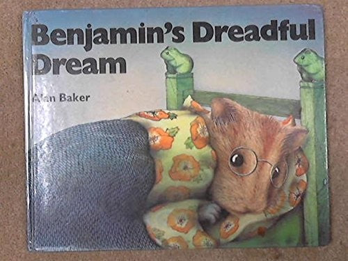 Benjamin's Dreadful Dream
