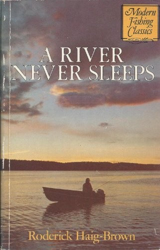 River Never Sleeps