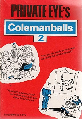 "Private Eye's" Colemanballs