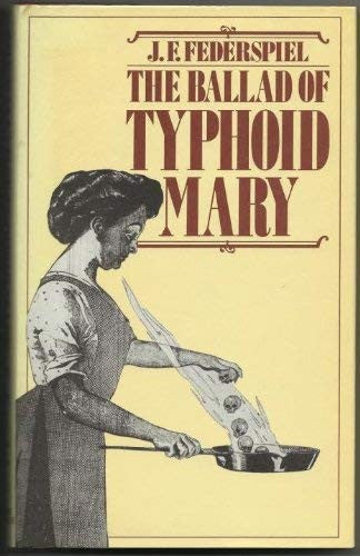 Ballad of Typhoid Mary