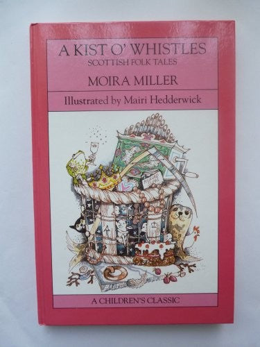 A Kist o'Whistles
