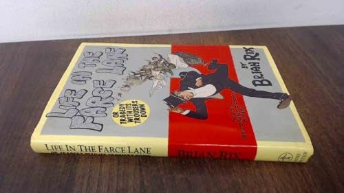 Life in the Farce Lane