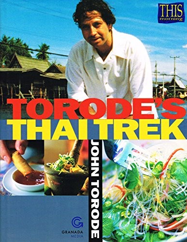 Torode's Thai Trek