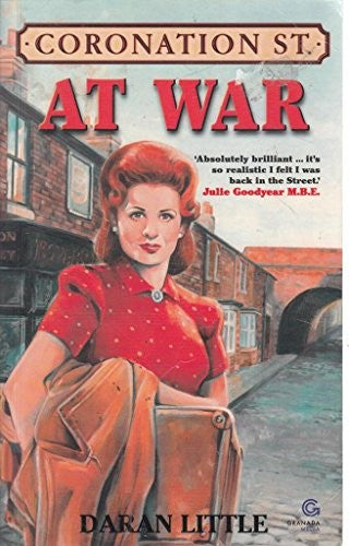 "Coronation Street" at War