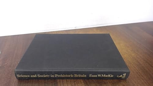 Science and Society in Prehistoric Britain