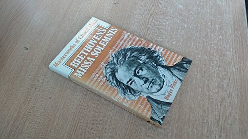 Beethoven's Missa Solemnis