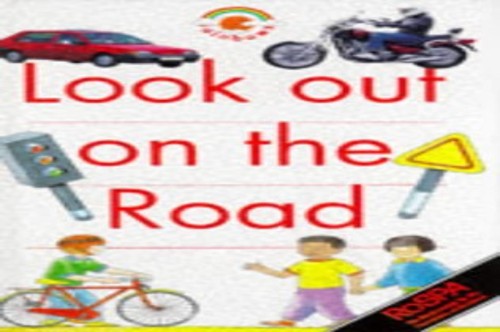 Look Out on the Road