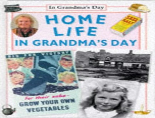 Home Life in Grandma's Day
