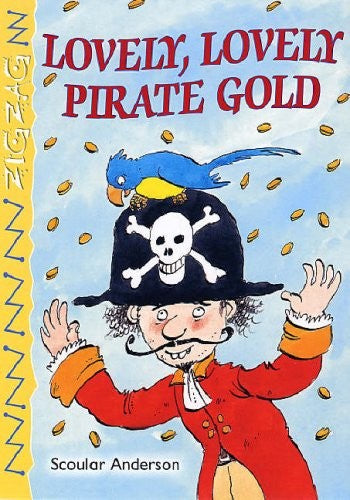 Lovely, Lovely Pirate Gold