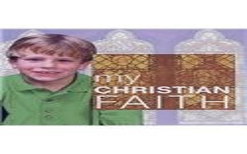My Christian Faith