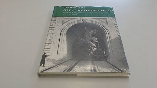 Birth of the Great Western Railway