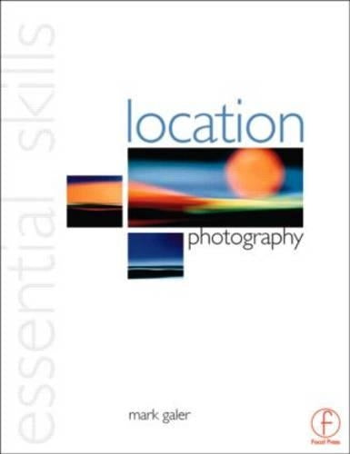 Location Photography: Essential Skills