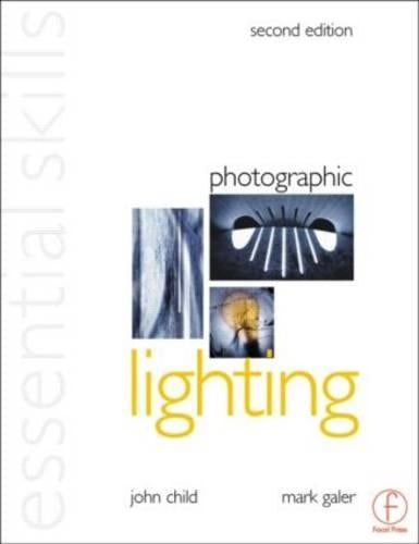Photographic Lighting: Essential Skills