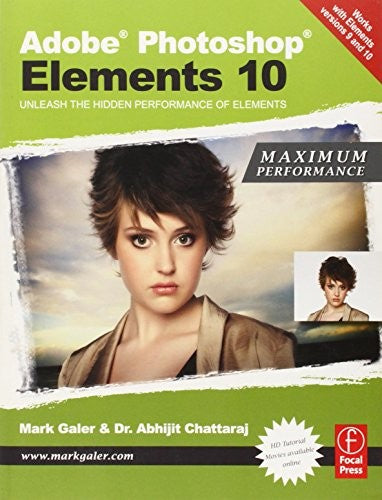 Adobe Photoshop Elements 10: Maximum Performance
