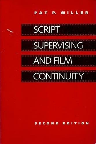 Script Supervising and Film Continuity