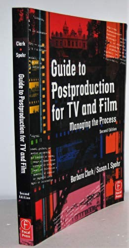 Guide to Postproduction for TV and Film