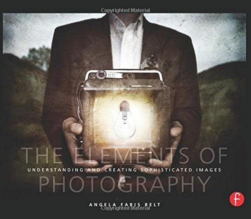 The Elements of Photography