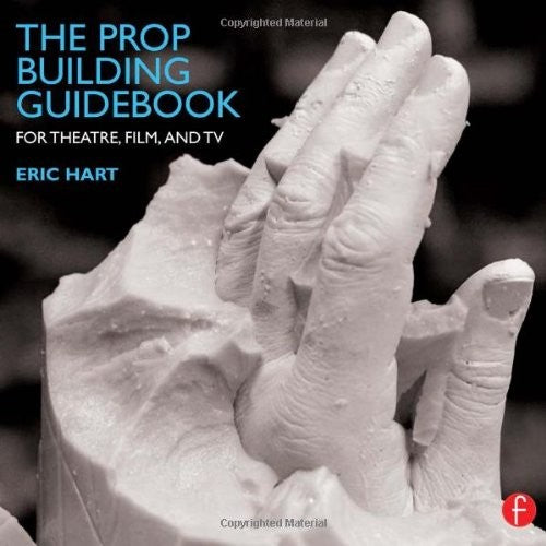 The Prop Building Guidebook
