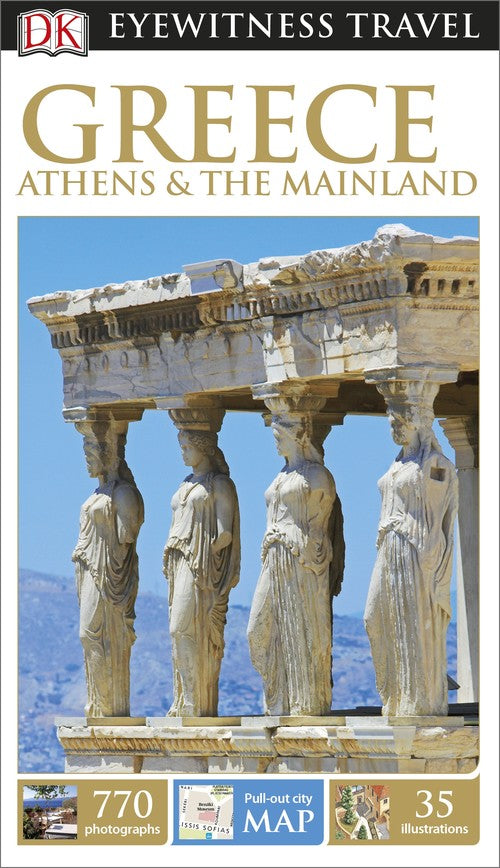 DK Eyewitness Greece, Athens and the Mainland