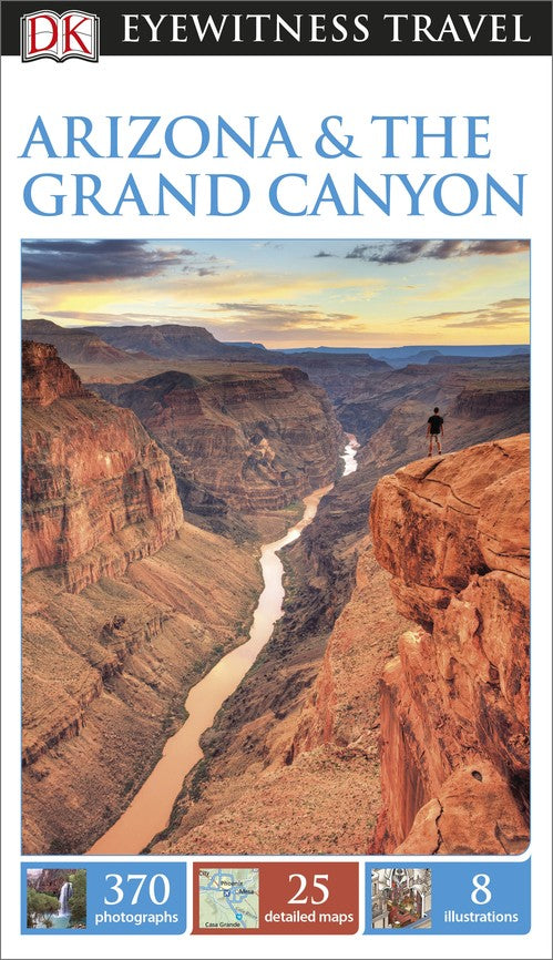 DK Eyewitness Arizona and the Grand Canyon