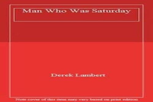 Man Who Was Saturday