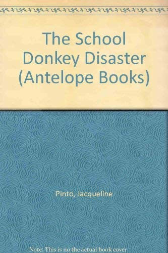 The School Donkey Disaster