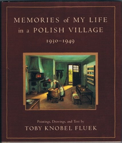 Memories of My Life in a Polish Village
