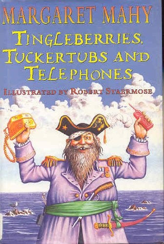 Tingleberries, Tuckertubs and Telephones