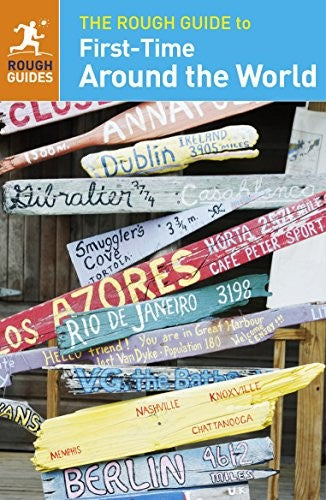 The Rough Guide to First-Time Around the World : Exclusive