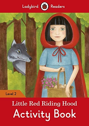 Little Red Riding Hood Activity Book Ladybird Readers Level 2