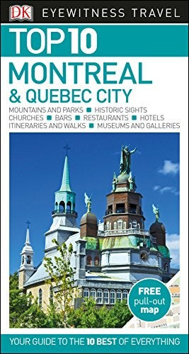 DK Eyewitness Top 10 Montreal and Quebec City