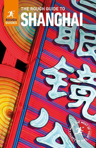 The Rough Guide to Shanghai (Travel Guide)