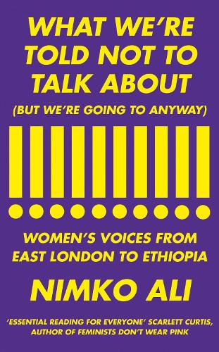 What Were Told Not to Talk About (But Were Going to Anyway)