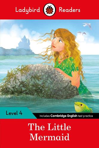 The Ladybird Readers Level 4 - The Little Mermaid (ELT Graded Reader)