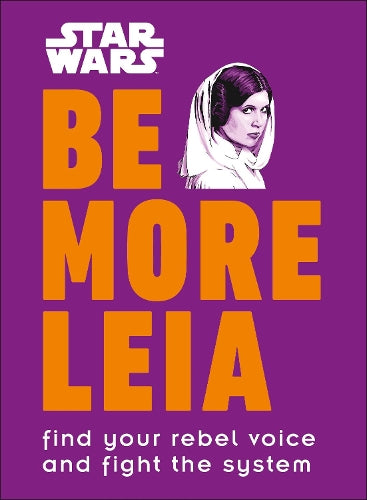 Star Wars Be More Leia