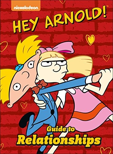 Nickelodeon Hey Arnold! Guide to Relationships