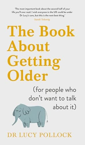 The Book About Getting Older