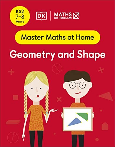 Maths No Problem! Geometry and Shape, Ages 7-8 (Key Stage 2)