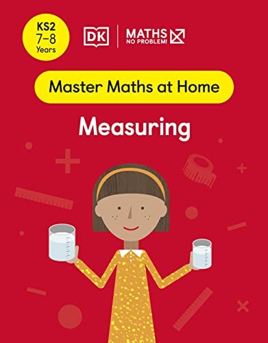 Maths No Problem! Measuring, Ages 7-8 (Key Stage 2)