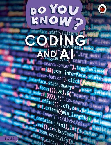 Do You Know? Level 3 Coding and A.I.