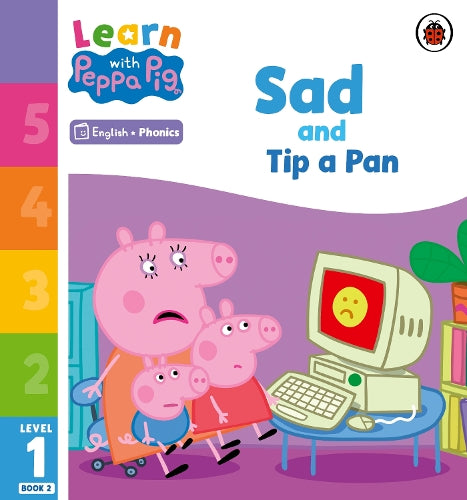 Learn with Peppa Phonics Level 1 Book 2 Sad and Tip a Pan (Phonics Reader)