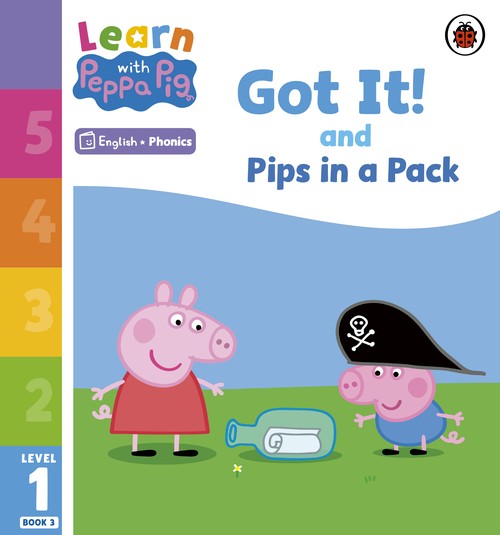 Learn with Peppa Phonics Level 1 Book 3 Got It! and Pips in a Pack (Phonics Reader)